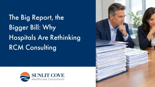 Two professionals sit at a table looking at a large stack of documents next to a title about hospitals rethinking RCM consulting.